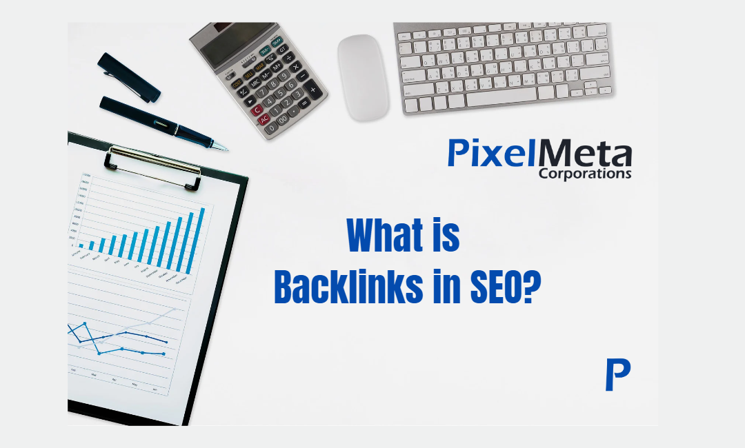 What is Backlinks in SEO - PixelMeta
