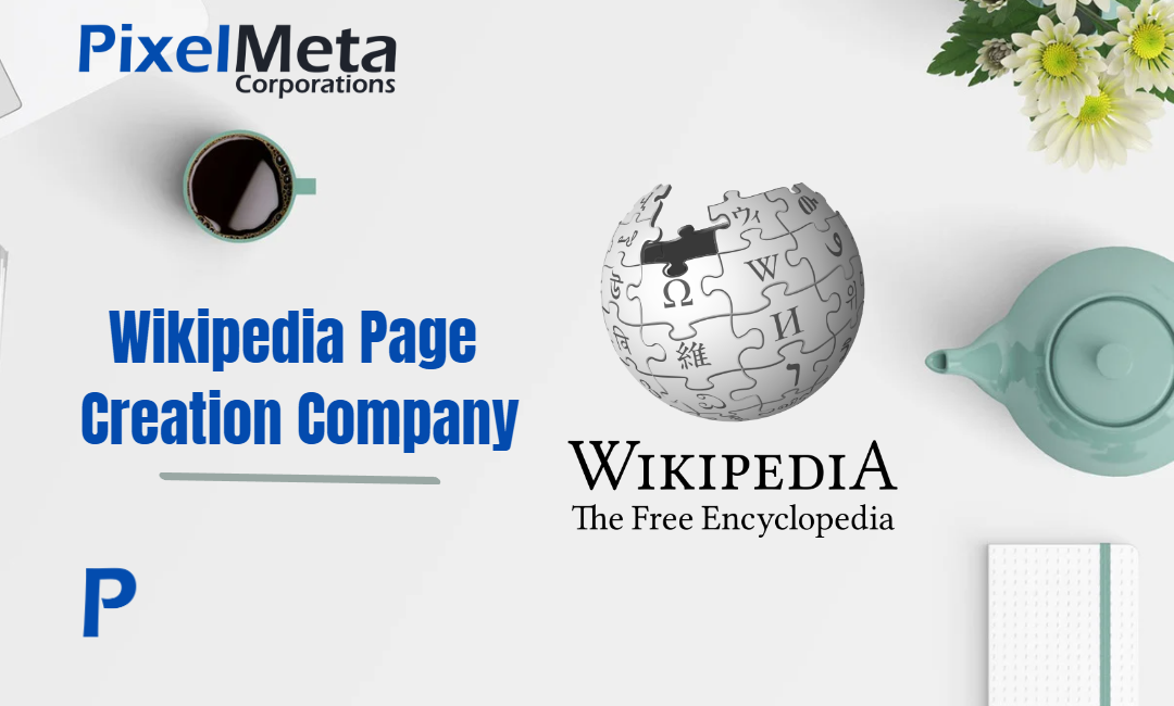 Wikipedia Page Creation Services Company - PixelMeta